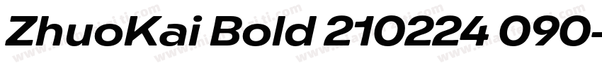 ZhuoKai Bold 210224 090字体转换